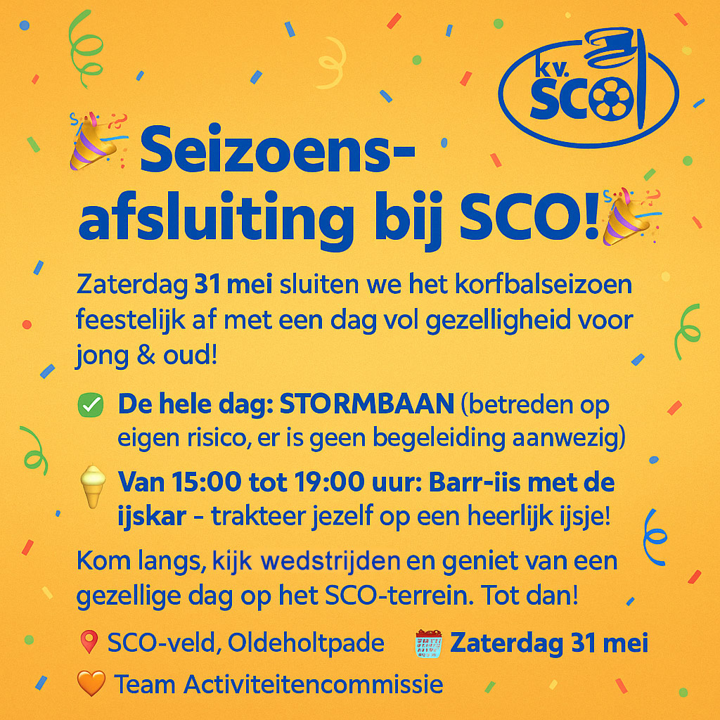 Seizoensafsluiting SCO op zaterdag 31 mei | K.V. SCO